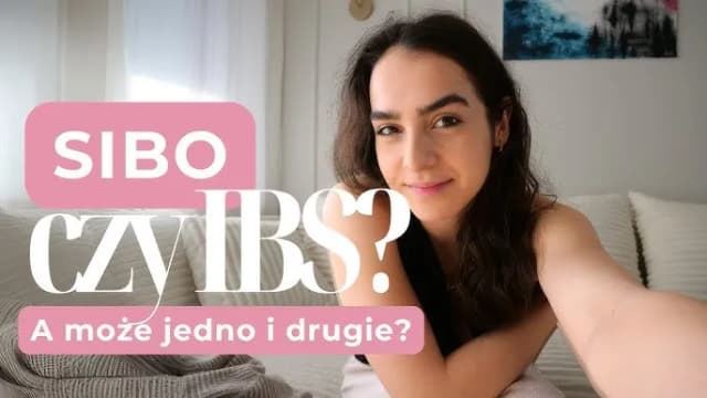 IBS czy SIBO? Kluczowe różnice w objawach i leczeniu